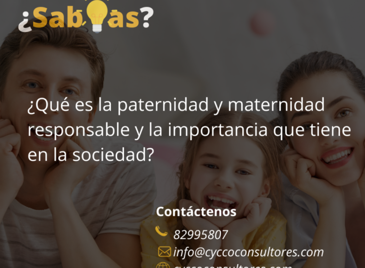 ¿Qué es la paternidad y maternidad responsable y su importancia?