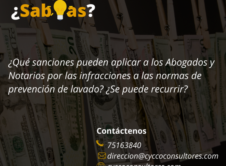 ¿Qué sanciones pueden aplicar a los Abogados y Notarios por las infracciones a las normas de prevención de lavado? ¿Se puede recurrir?
