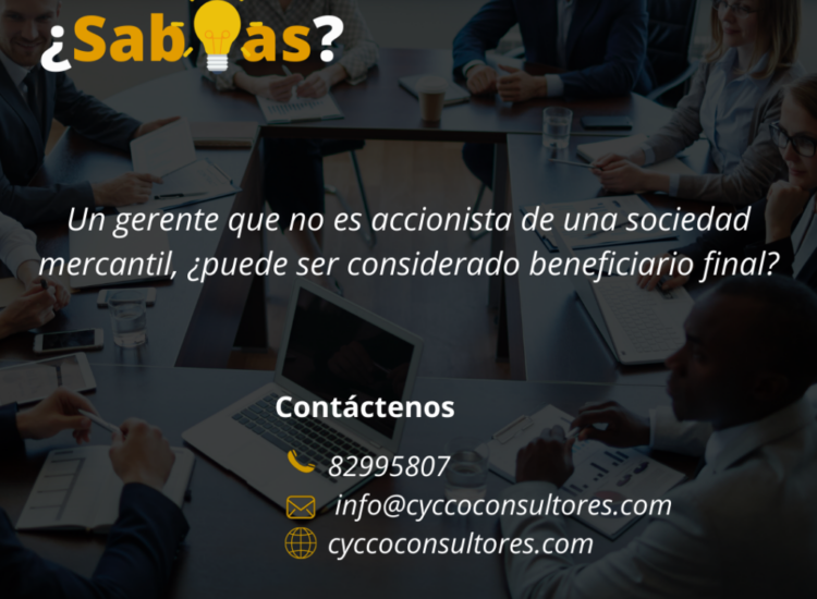 Un gerente que no es accionista de una sociedad mercantil, ¿Puede ser considerado beneficiario final?