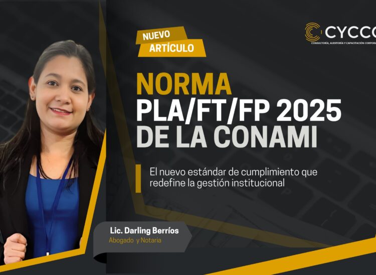Norma PLA/FT/FP 2025 de la CONAMI: el nuevo estándar de cumplimiento que redefine la gestión institucional.