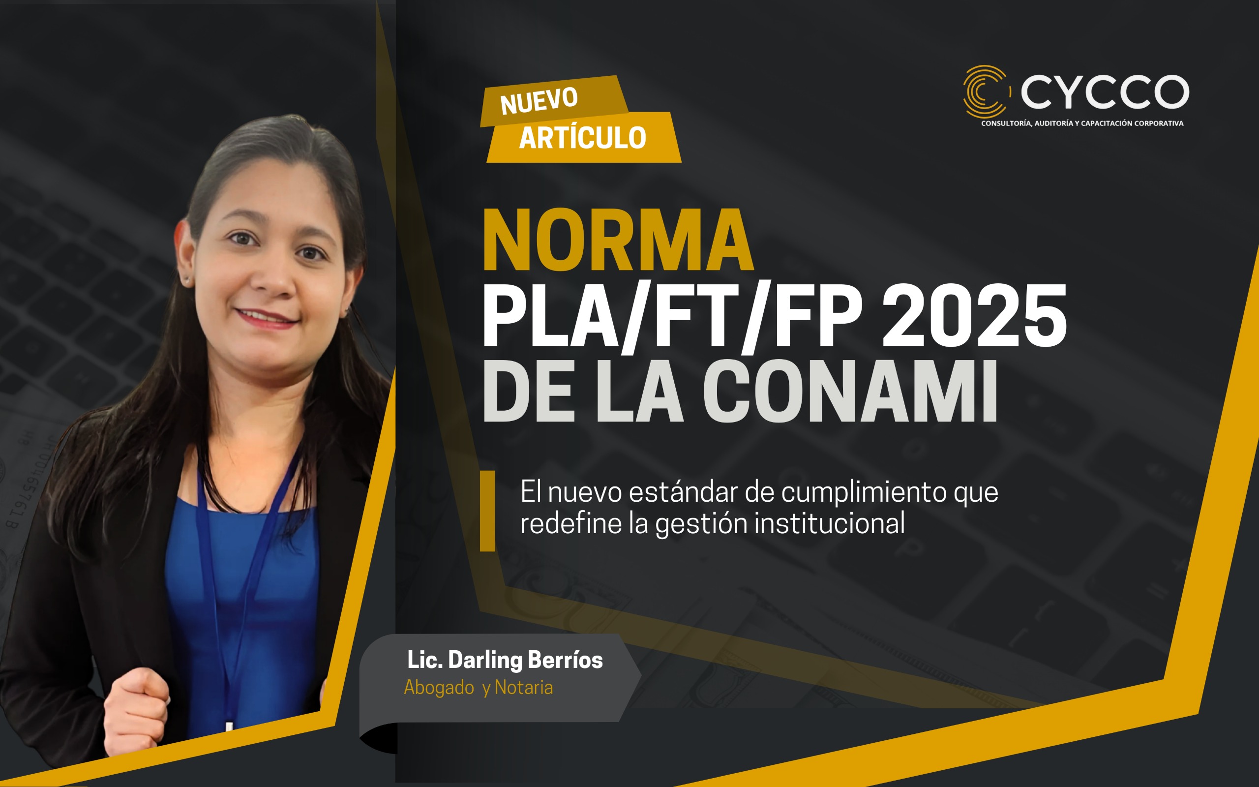Norma PLA/FT/FP 2025 de la CONAMI: el nuevo estándar de cumplimiento que redefine la gestión institucional.