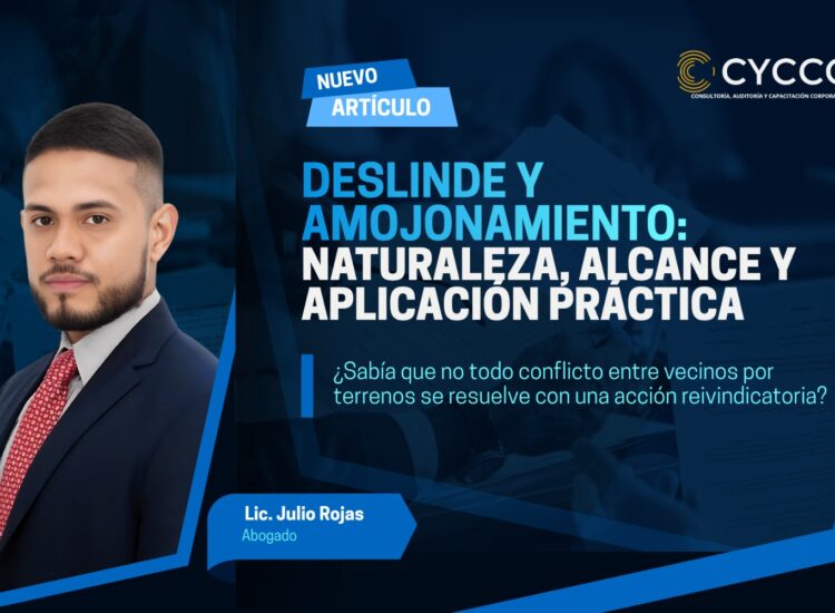 El Deslinde y Amojonamiento en el Derecho Civil Nicaragüense: Naturaleza, Alcance y Aplicación Práctica