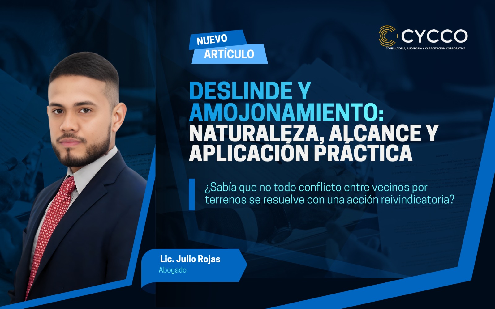 El Deslinde y Amojonamiento en el Derecho Civil Nicaragüense: Naturaleza, Alcance y Aplicación Práctica