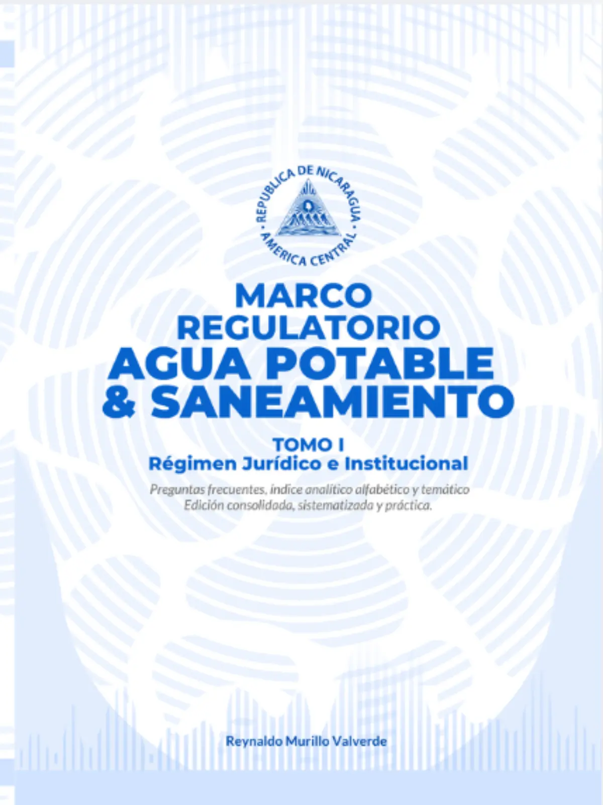 Marco Regulatorio Agua Potable y Saneamiento Tomo I